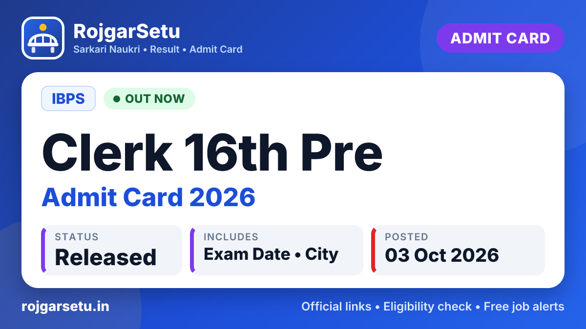IBPS Clerk (CSA) 16th Pre Admit Card 2026