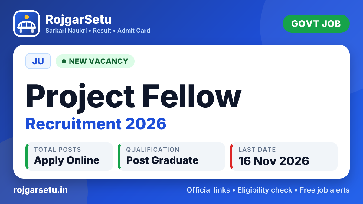 JU Project Fellow Recruitment 2026 – Apply Offline
